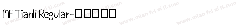 MF Tianli Regular字体转换